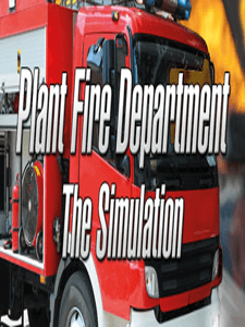 Plant Fire Department: The Simulation